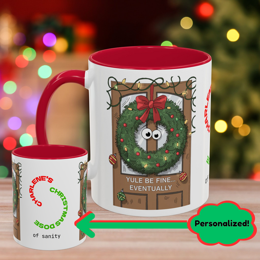 Yule Be Fine... Eventually – Colorful Christmas Mug with Accent Color
