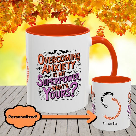 Overcoming Anxiety Is My Superpower Halloween Mug -custom name coffee cup for positivity