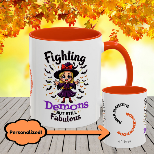 Fighting Demons But Still Fabulous Halloween Mug -personalized fall coffee cup for positivity