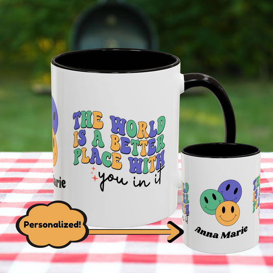 The World is a Better Place with You in It - Custom Retro Inspirational Wellness Mug for Mental Health Support