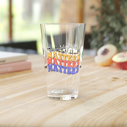 Mental Health Matters retro pint glass with clear personalized mental health quote