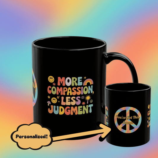 More Compassion, Less Judgment custom 70s mug, retro self-care & affirmations gift - MySisterIsASurvivor
