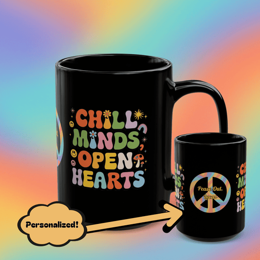 Chill Minds Open Hearts custom mug, retro 70s mental health coffee cup gift - MySisterIsASurvivor