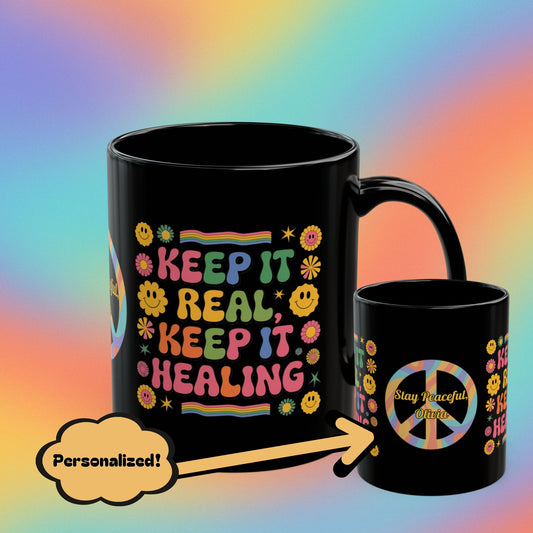 Keep It Real, Keep It Healing 70s Mental Health Coffee Mug, Positive Gift - MySisterIsASurvivor