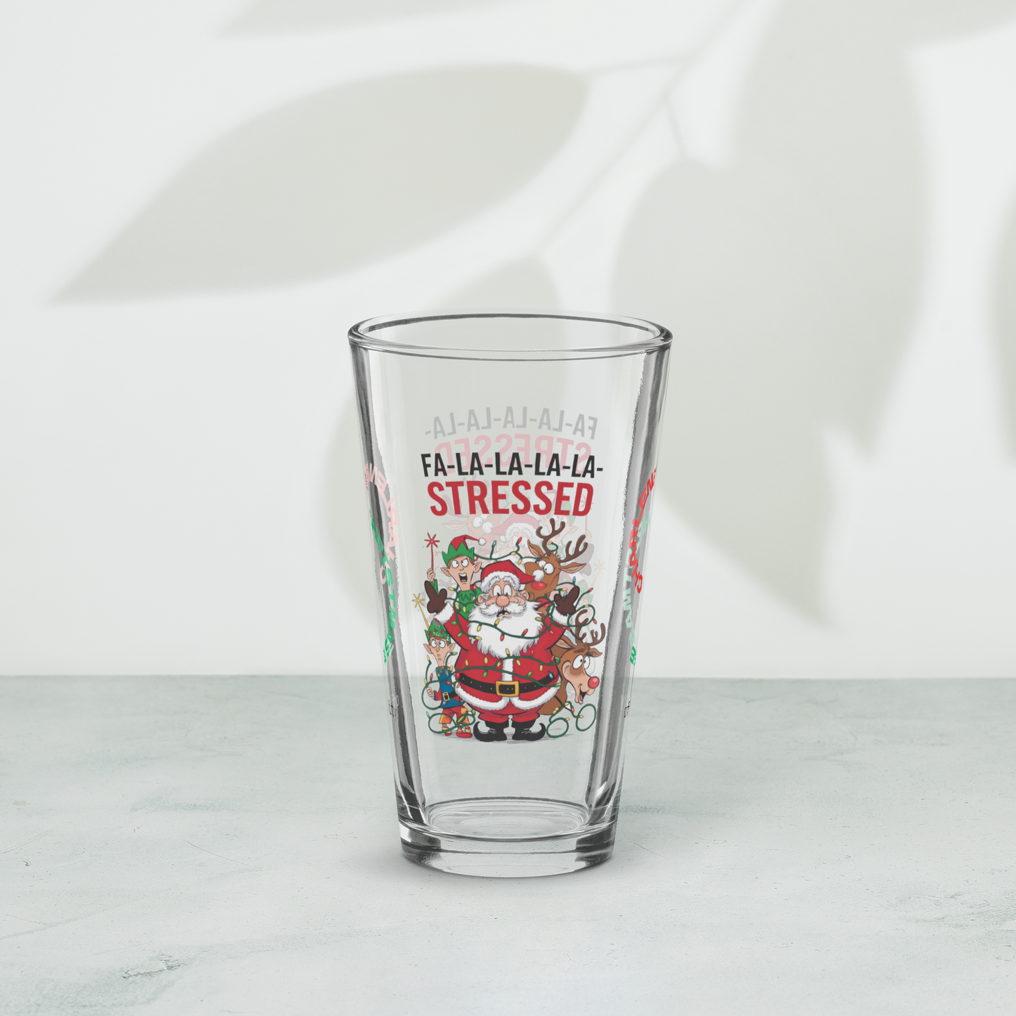 Fa La La La La Stressed - Christmas mental health humor pint glass, holiday stress relief