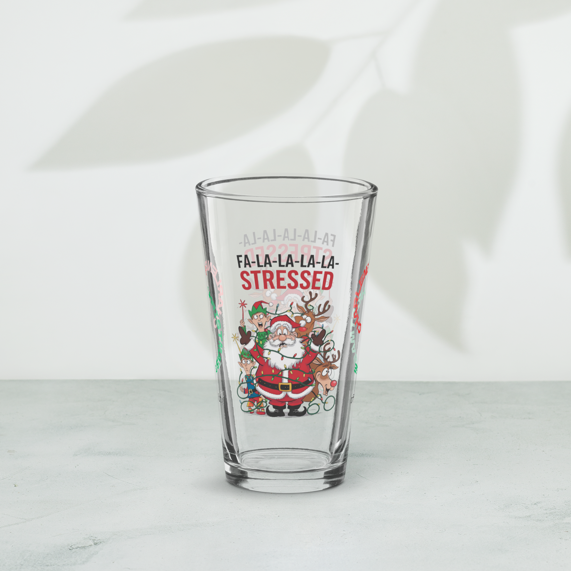 Fa La La La La Stressed - Christmas mental health humor pint glass, holiday stress relief