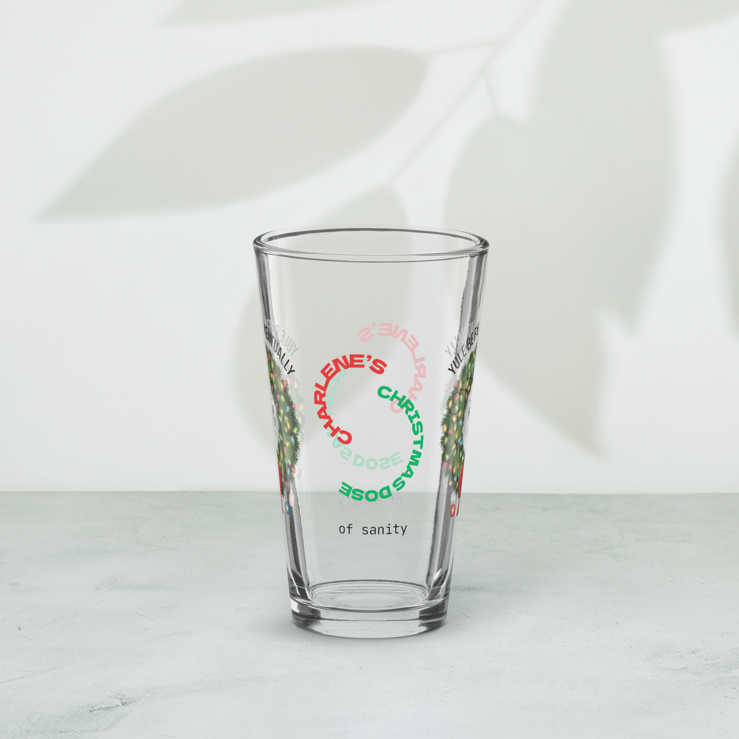 Yule Be Fine… Eventually - Christmas mental health pint glass, holiday humor self-care gift