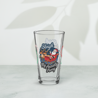 Sleigh My Anxiety Away - Holiday self-care Christmas pint glass, mental health gift idea