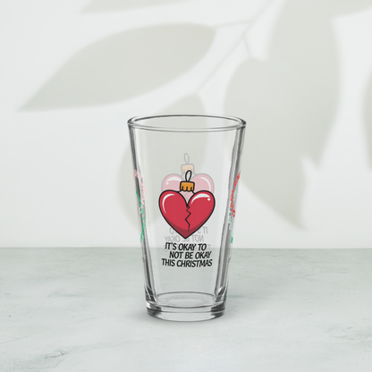 It's Okay To Not Be Okay This Christmas - Christmas self-care pint glass, mental health gift