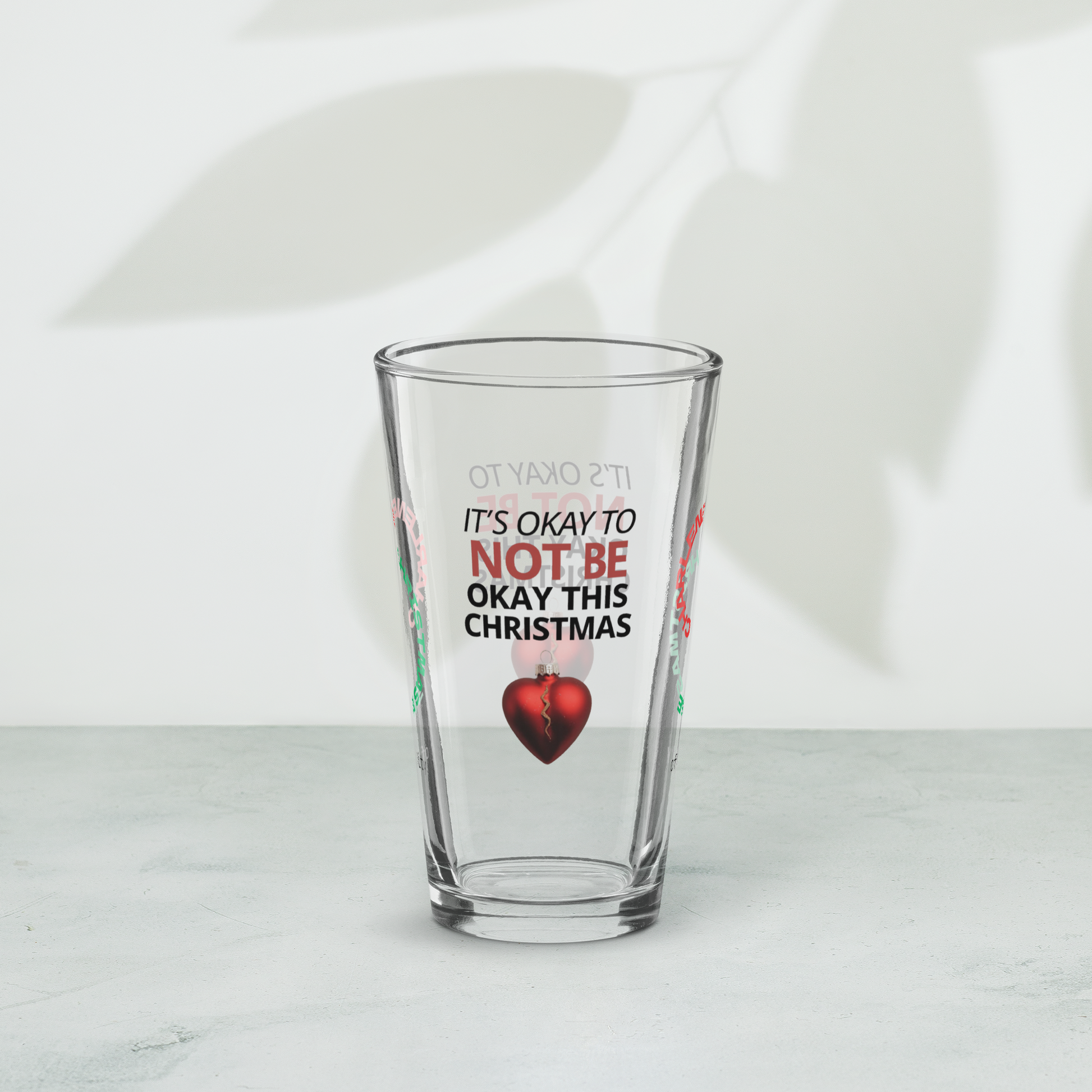 It's Okay To Not Be Okay This Christmas - Funny holiday mental health Christmas pint glass