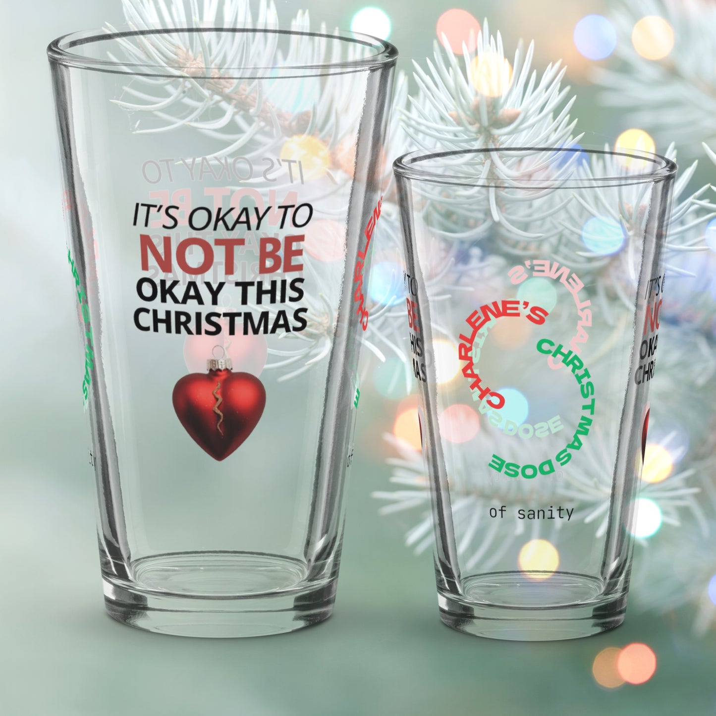 It's Okay To Not Be Okay This Christmas - Funny holiday mental health Christmas pint glass
