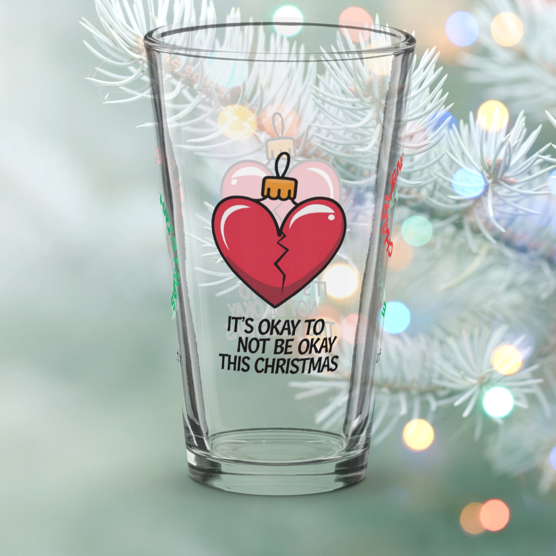 It's Okay To Not Be Okay This Christmas - Christmas self-care pint glass, mental health gift