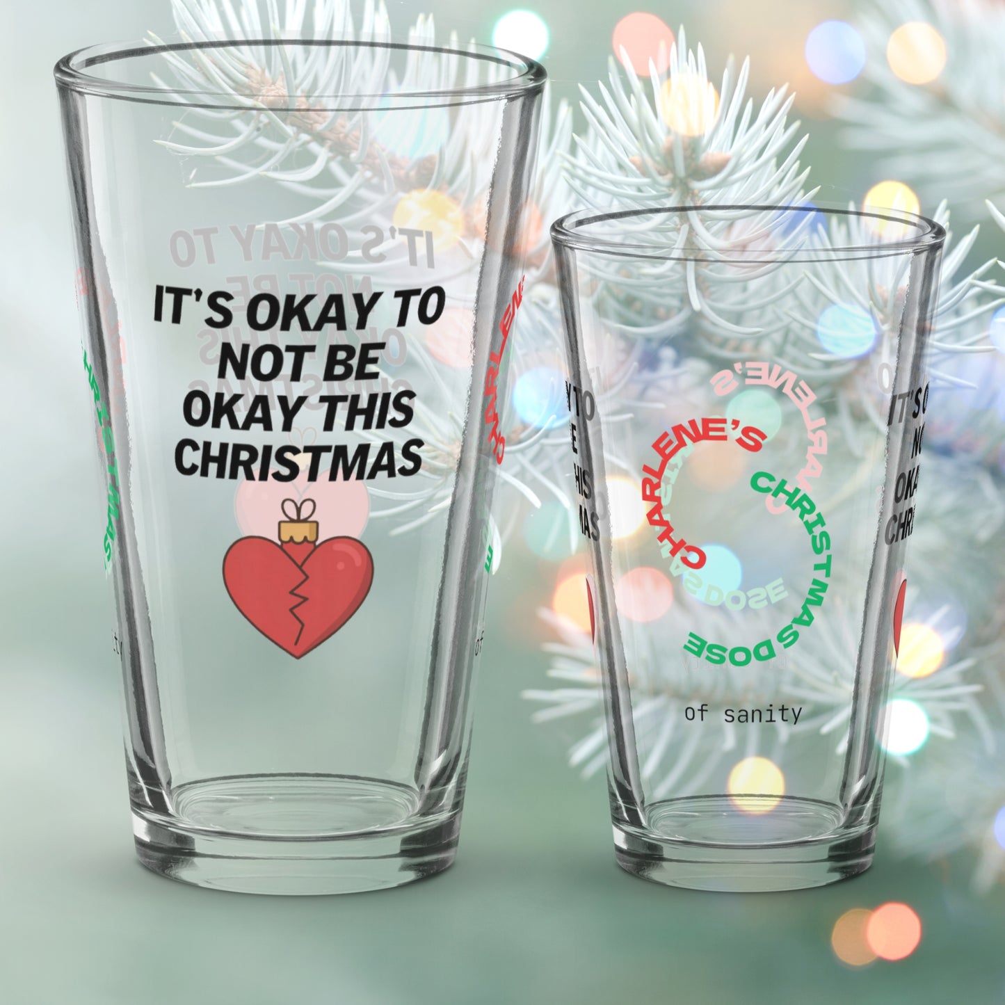 It's Okay To Not Be Okay This Christmas - Mindful holiday mental health pint glass gift