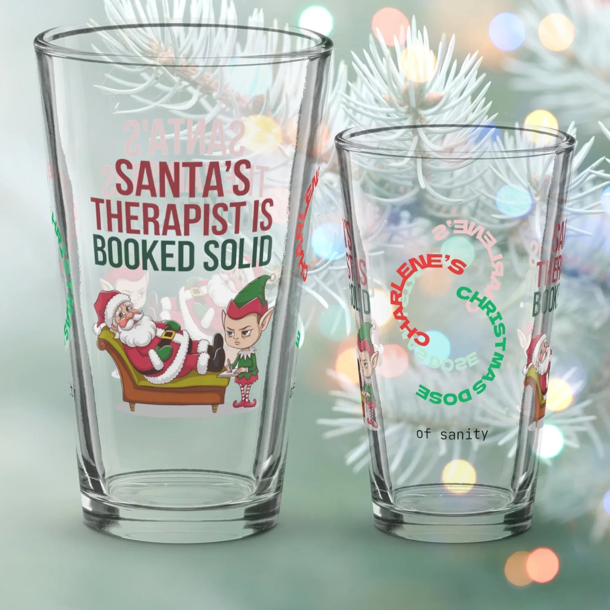 Shop our premium santas therapist is booked solid christmas pint glass 1 from MySisterIsASurvivor.