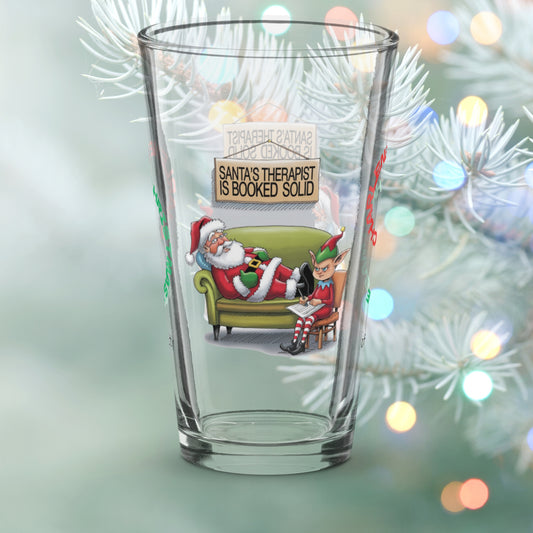 Santa's Therapist Is Booked Solid - Funny holiday Christmas pint glass, mental health gift