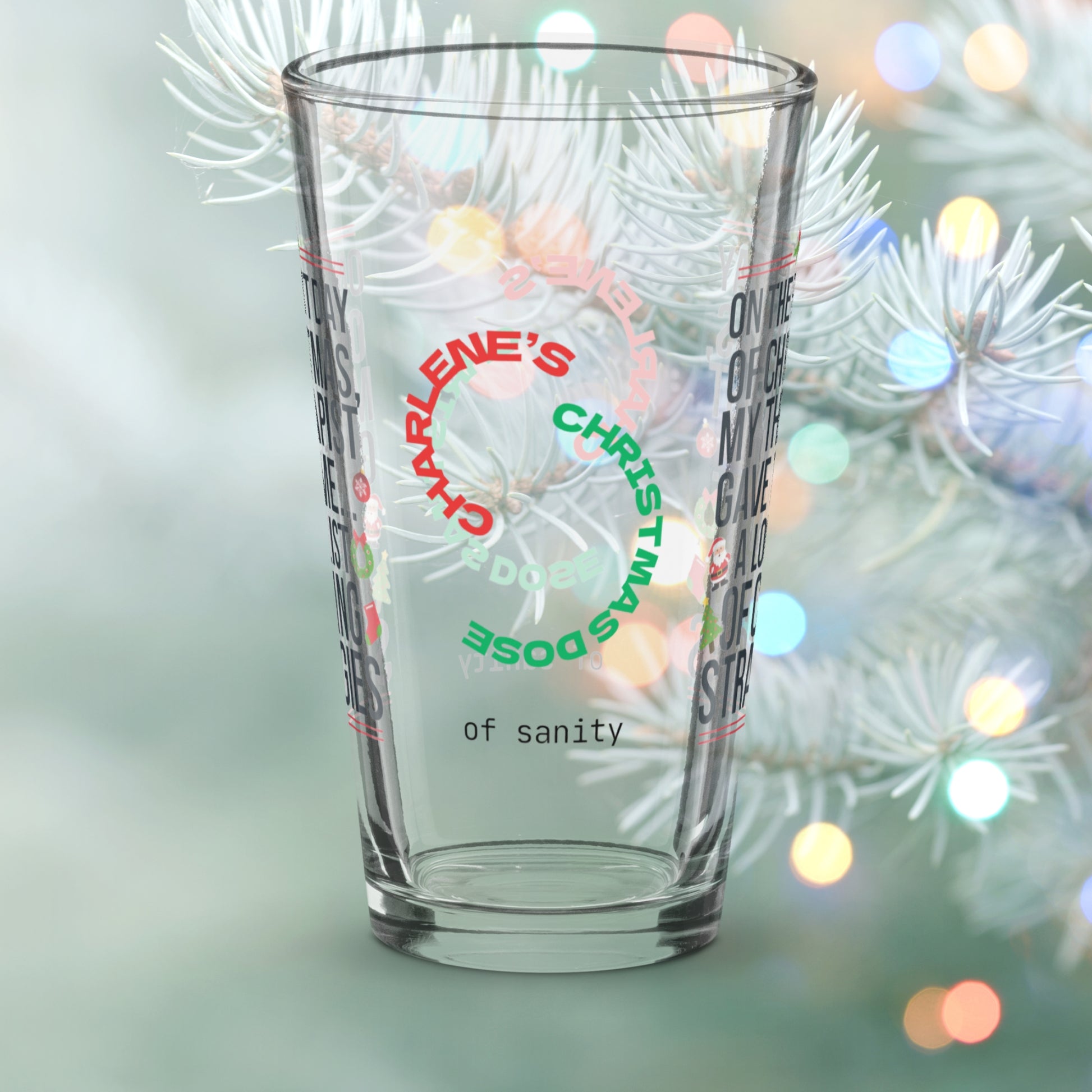 On The First Day Of Christmas, My Therapist Gave To Me… - Funny holiday Christmas pint glass