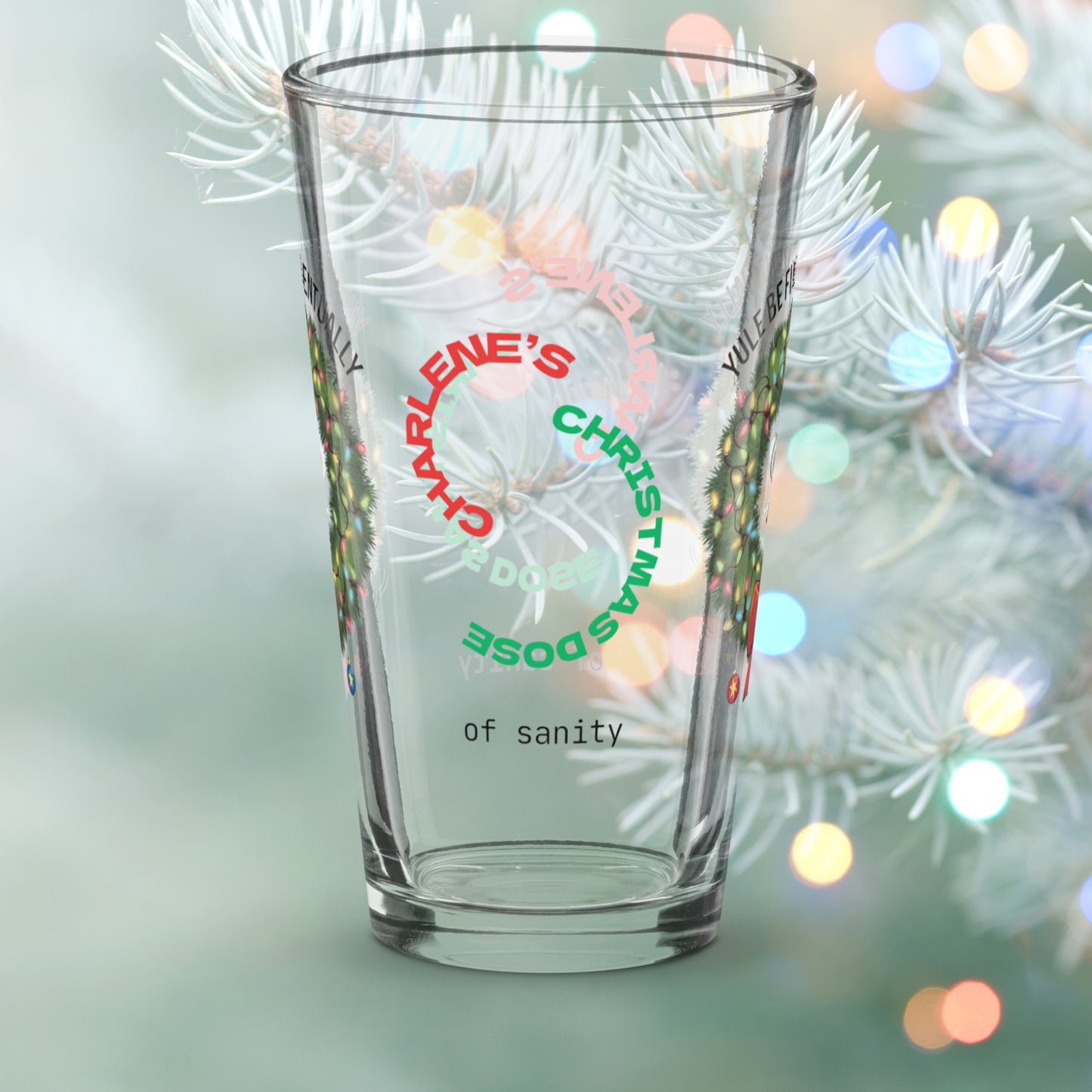 Yule Be Fine… Eventually - Christmas mental health pint glass, holiday humor self-care gift