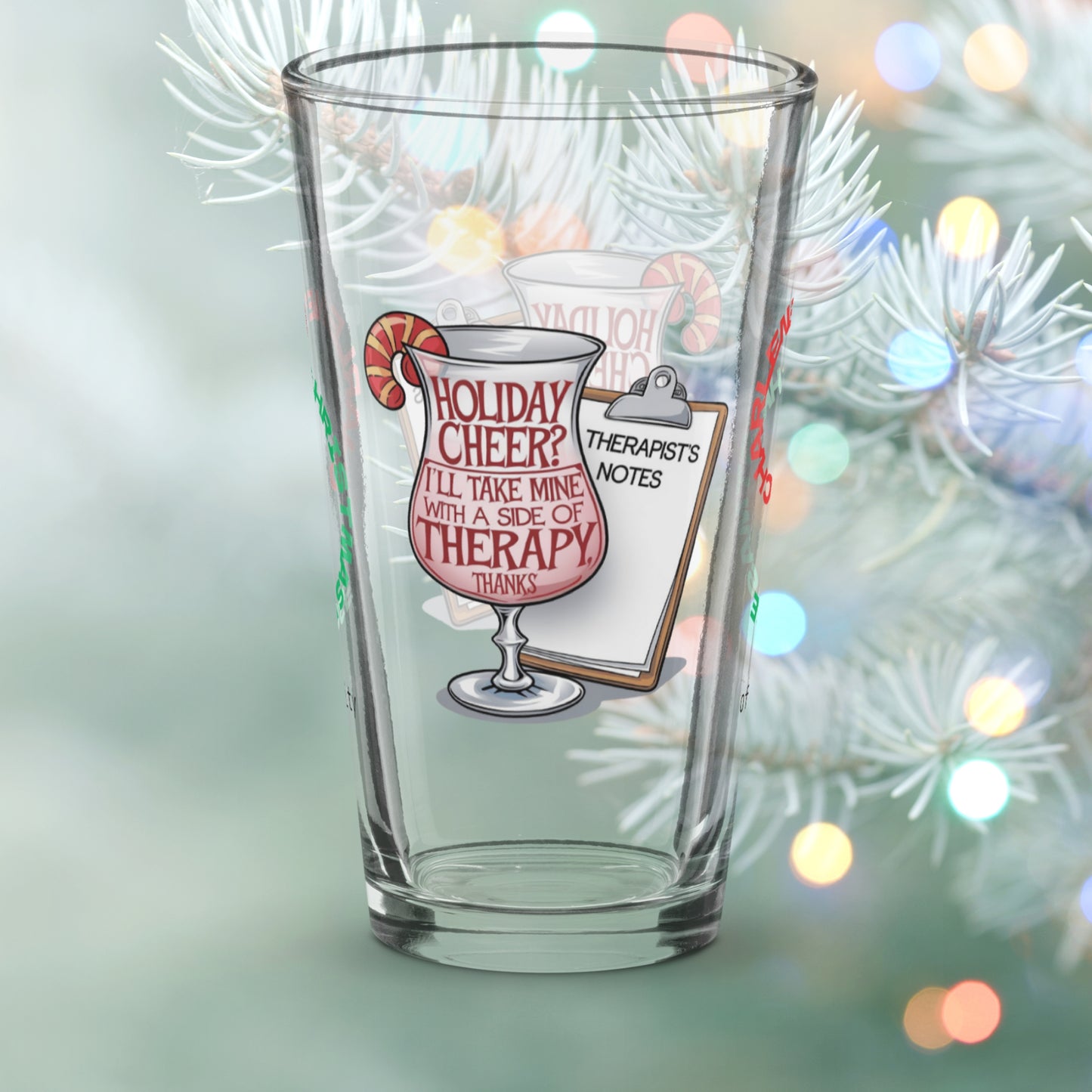 Holiday Cheer? I'll Take Mine With A Side Of Therapy, Thanks - Funny Christmas pint glass