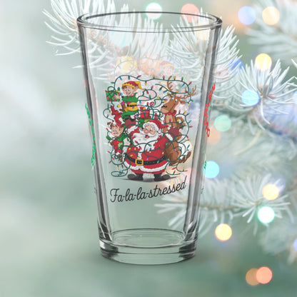 Fa La La Stressed - Funny holiday Christmas pint glass, mindful self-care gift