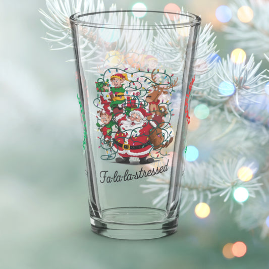 Fa La La Stressed - Funny holiday Christmas pint glass, mindful self-care gift