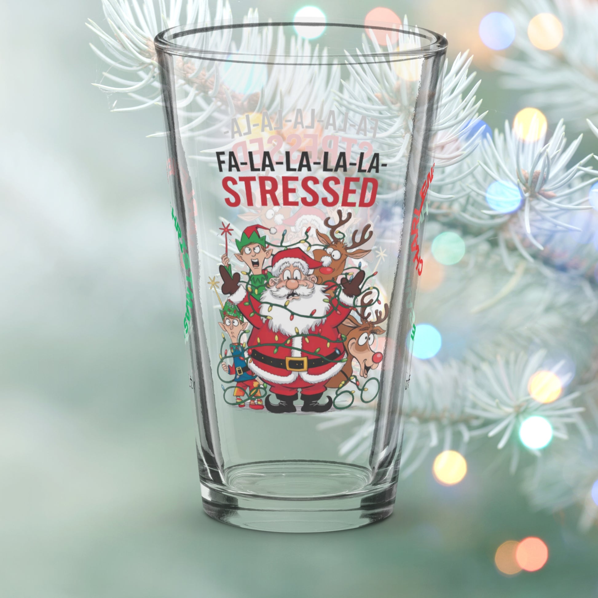 Fa La La La La Stressed - Christmas mental health humor pint glass, holiday stress relief