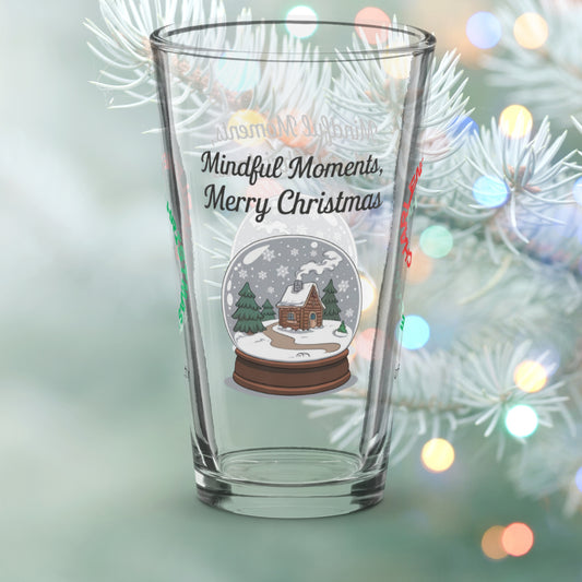 Mindful Moments, Merry Christmas - Holiday mindfulness Christmas pint glass, funny gift
