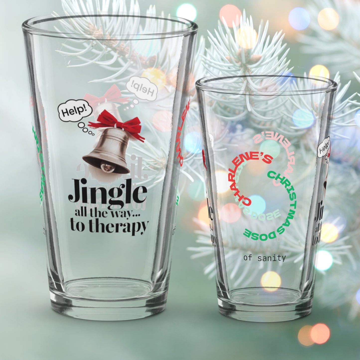 Jingle All The Way… To Therapy - Holiday mental health Christmas pint glass for self-care