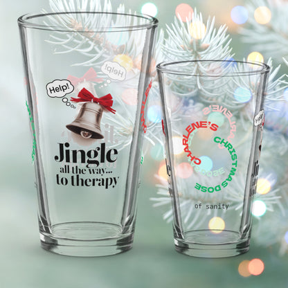 Jingle All The Way… To Therapy - Holiday mental health Christmas pint glass for self-care