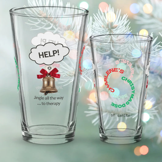 Shop our premium jingle all the way to therapy christmas pint glass from MySisterIsASurvivor.