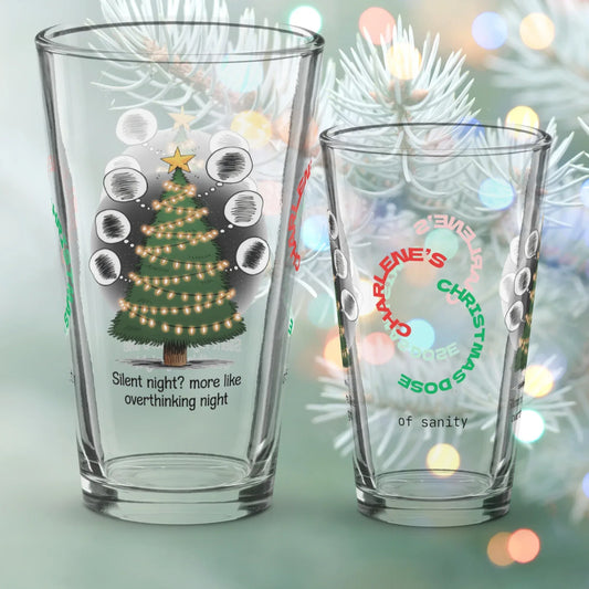 Shop our premium silent night more like overthinking night christmas pint glass from MySisterIsASurvivor.