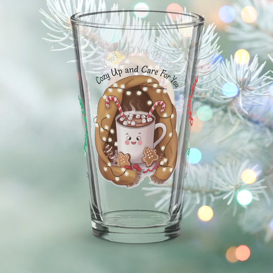Cozy Up And Care For You - Holiday mindfulness Christmas pint glass for self-care