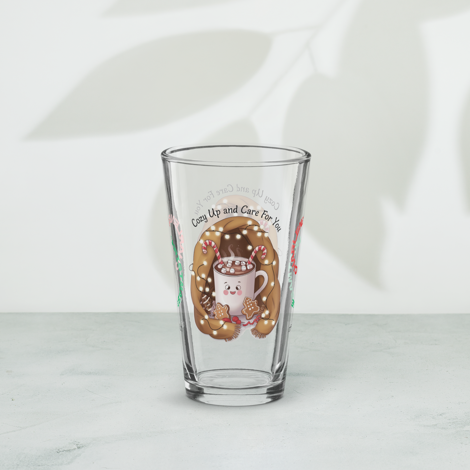Cozy Up And Care For You - Holiday mindfulness Christmas pint glass for self-care