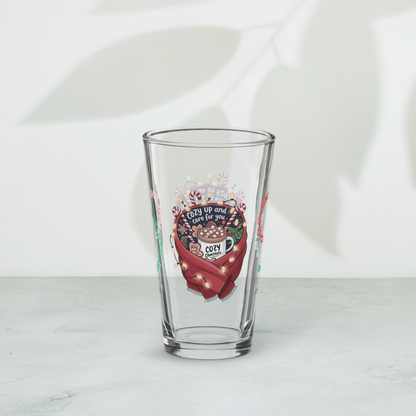Cozy Up And Care For You - Funny Christmas mental health pint glass gift idea