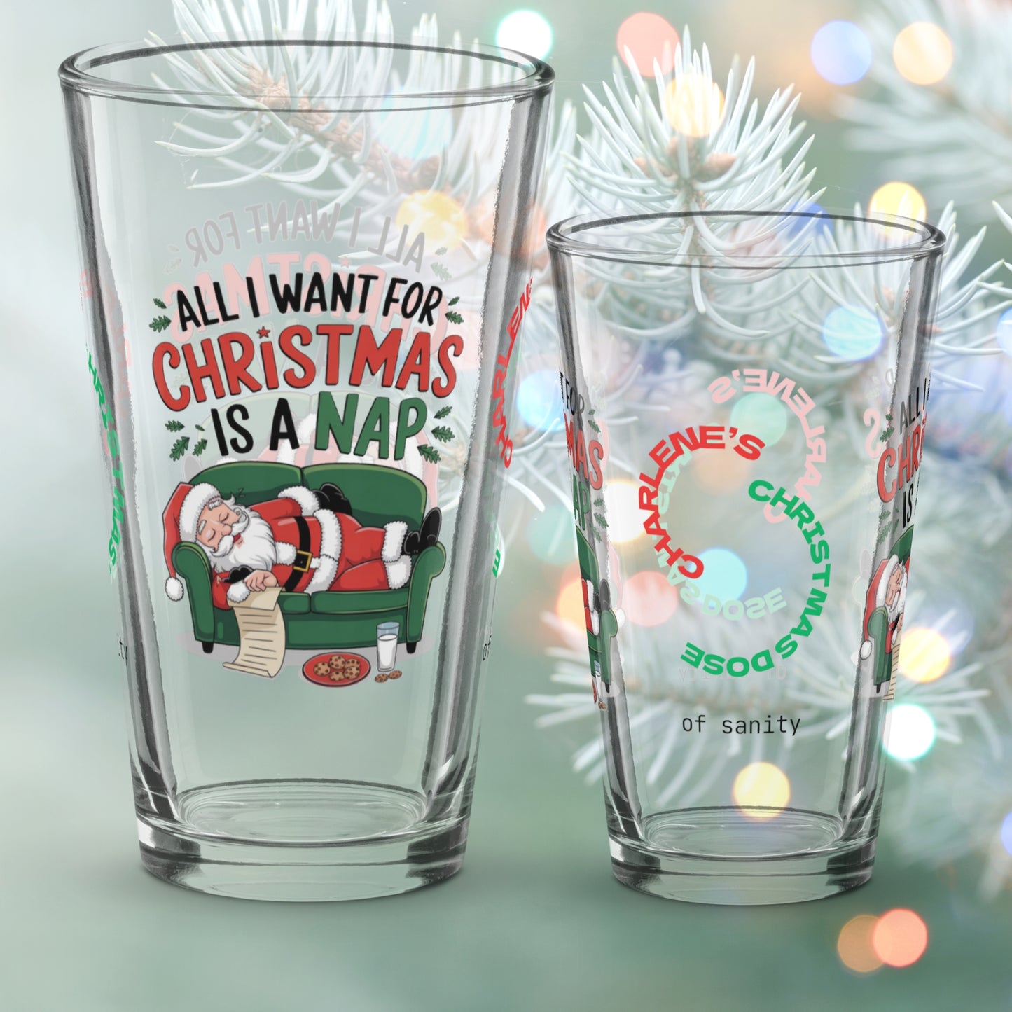 All I Want For Christmas Is A Nap - Funny holiday mental health pint glass for cozy self-care