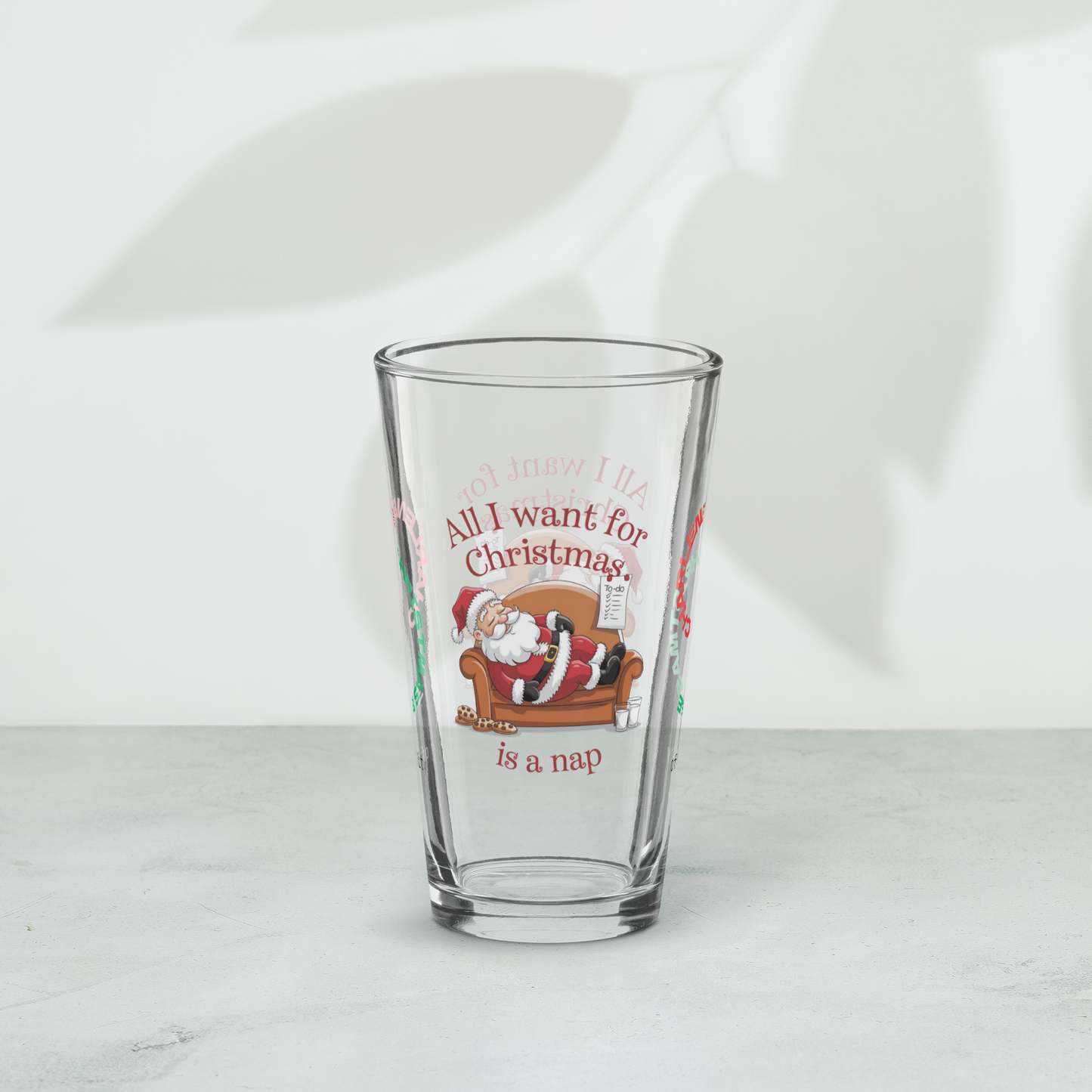 All I Want For Christmas Is A Nap - Christmas humor pint glass for relaxing holiday nights