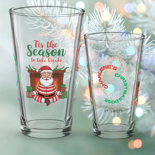 Shop our premium tis the season to take breaks christmas pint glass from MySisterIsASurvivor.