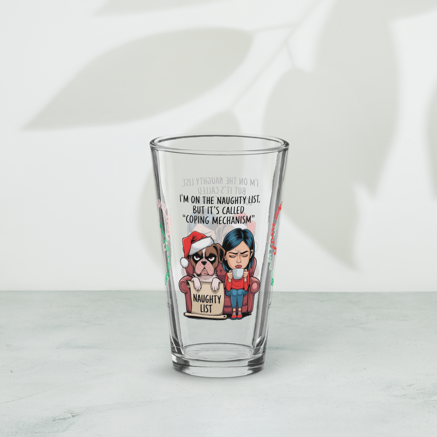I'm On The Naughty List, But It's Called Coping Mechanism - Holiday mental health pint glass