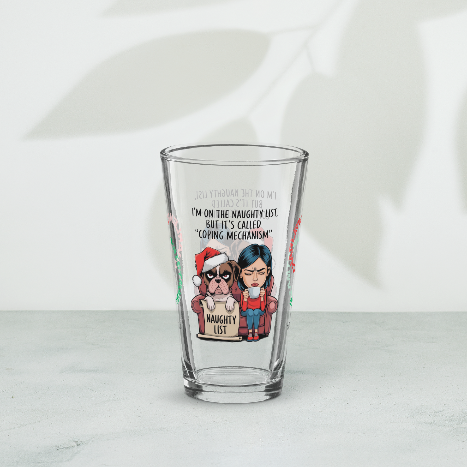 I'm On The Naughty List, But It's Called Coping Mechanism - Holiday mental health pint glass