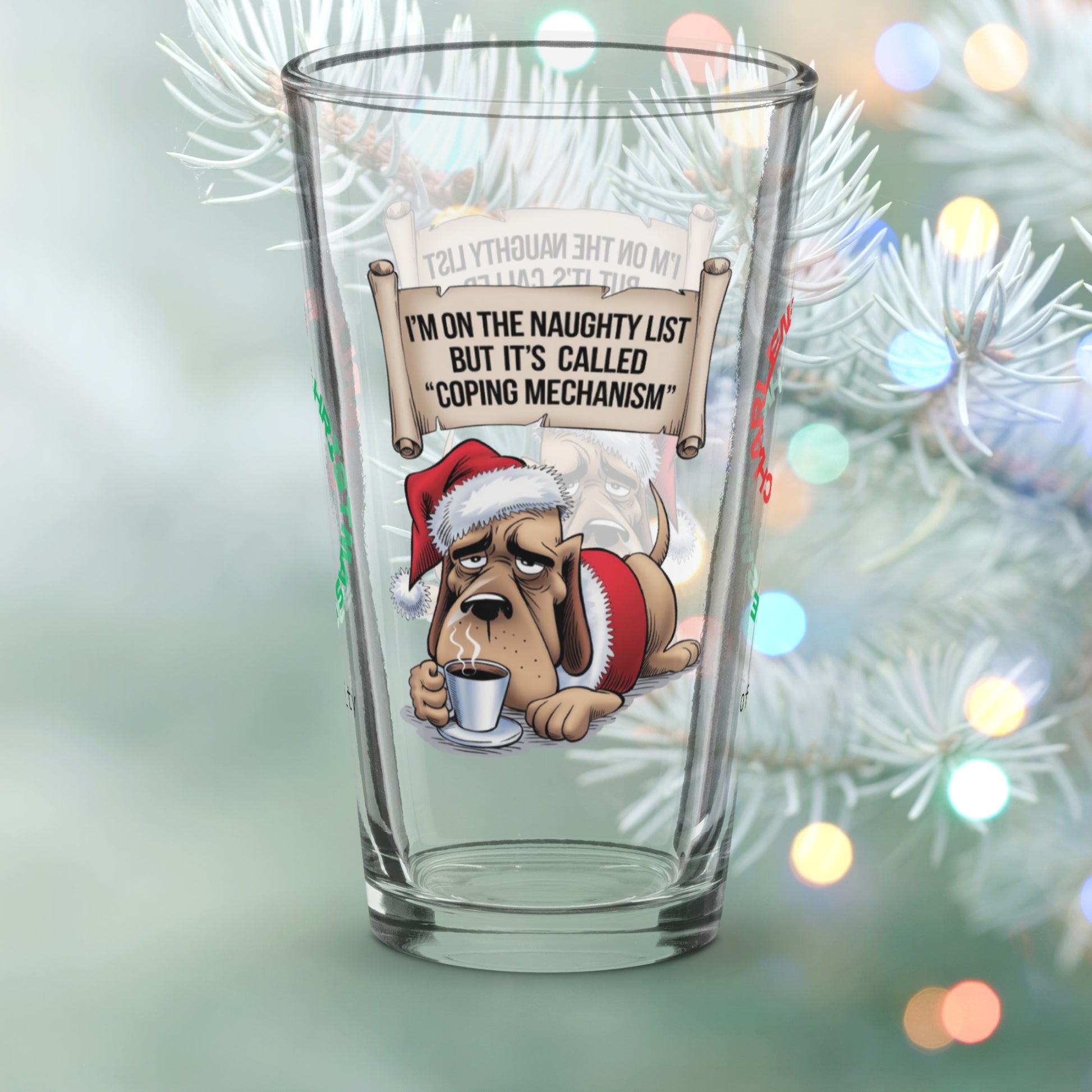 I'm On The Naughty List, But It's Called Coping Mechanism - Christmas self-care pint glass