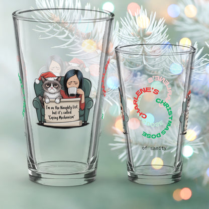 I'm On The Naughty List, But It's Called Coping Mechanism - Mindfulness holiday Christmas pint glass