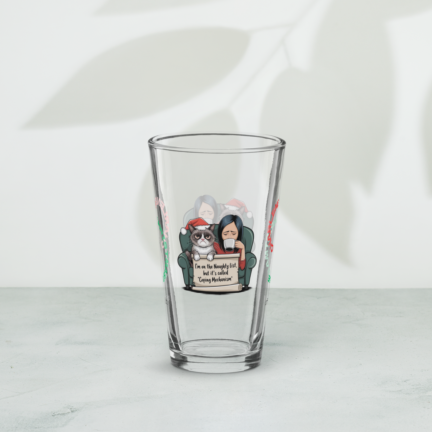 I'm On The Naughty List, But It's Called Coping Mechanism - Mindfulness holiday Christmas pint glass