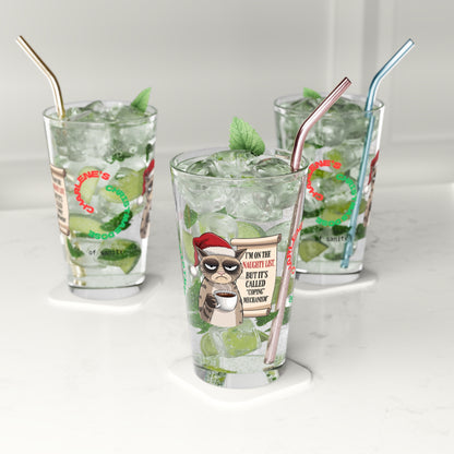 I'm On The Naughty List, But It's Called Coping Mechanism - Funny mental health Christmas pint glass