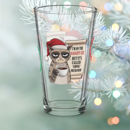 I'm On The Naughty List, But It's Called Coping Mechanism - Funny mental health Christmas pint glass