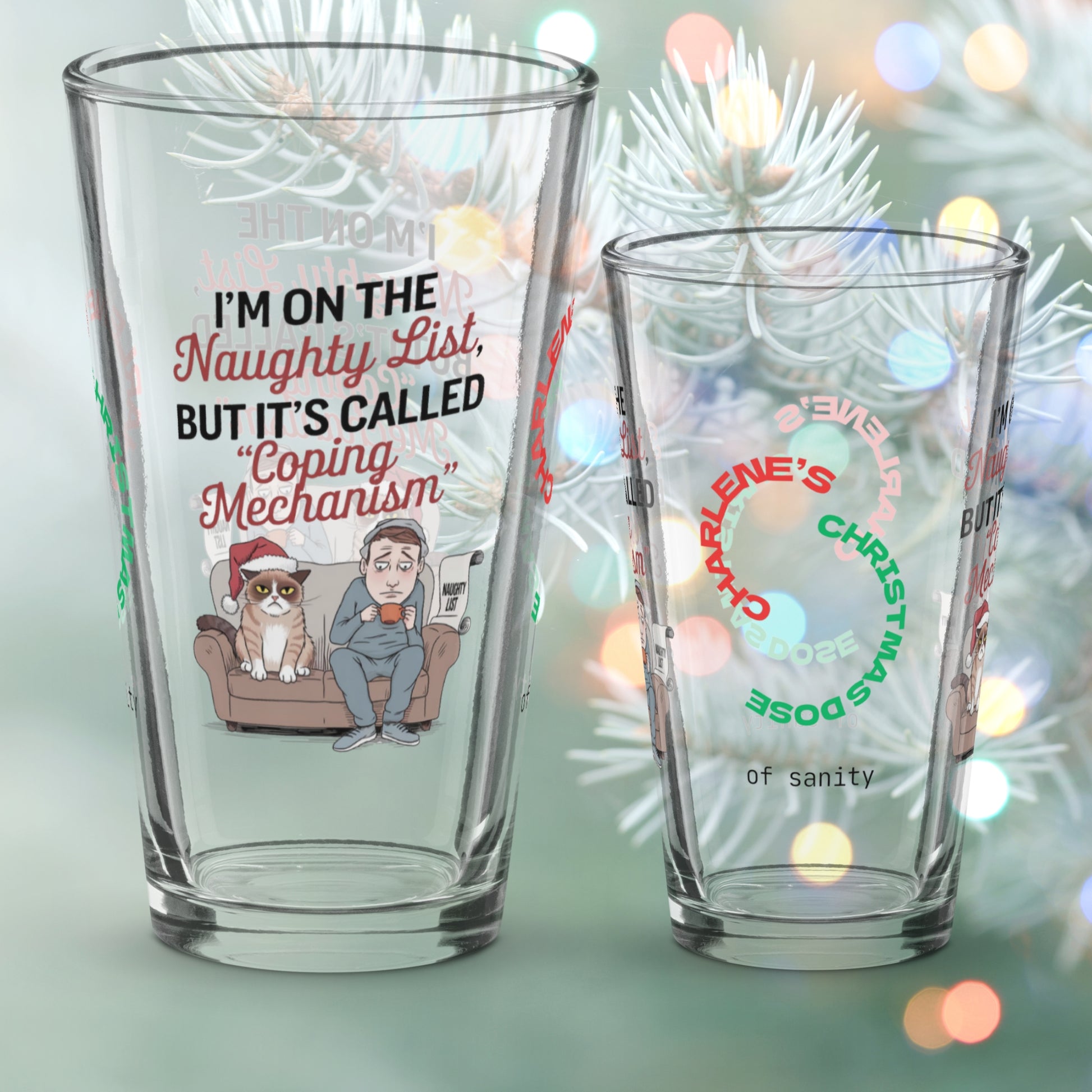 I'm On The Naughty List, But It's Called Coping Mechanism - Holiday self-care Christmas pint glass