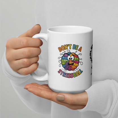 Don’t Be a Stressball funny mug stylish ceramic coffee cup with playful saying, fun daily coffee gift