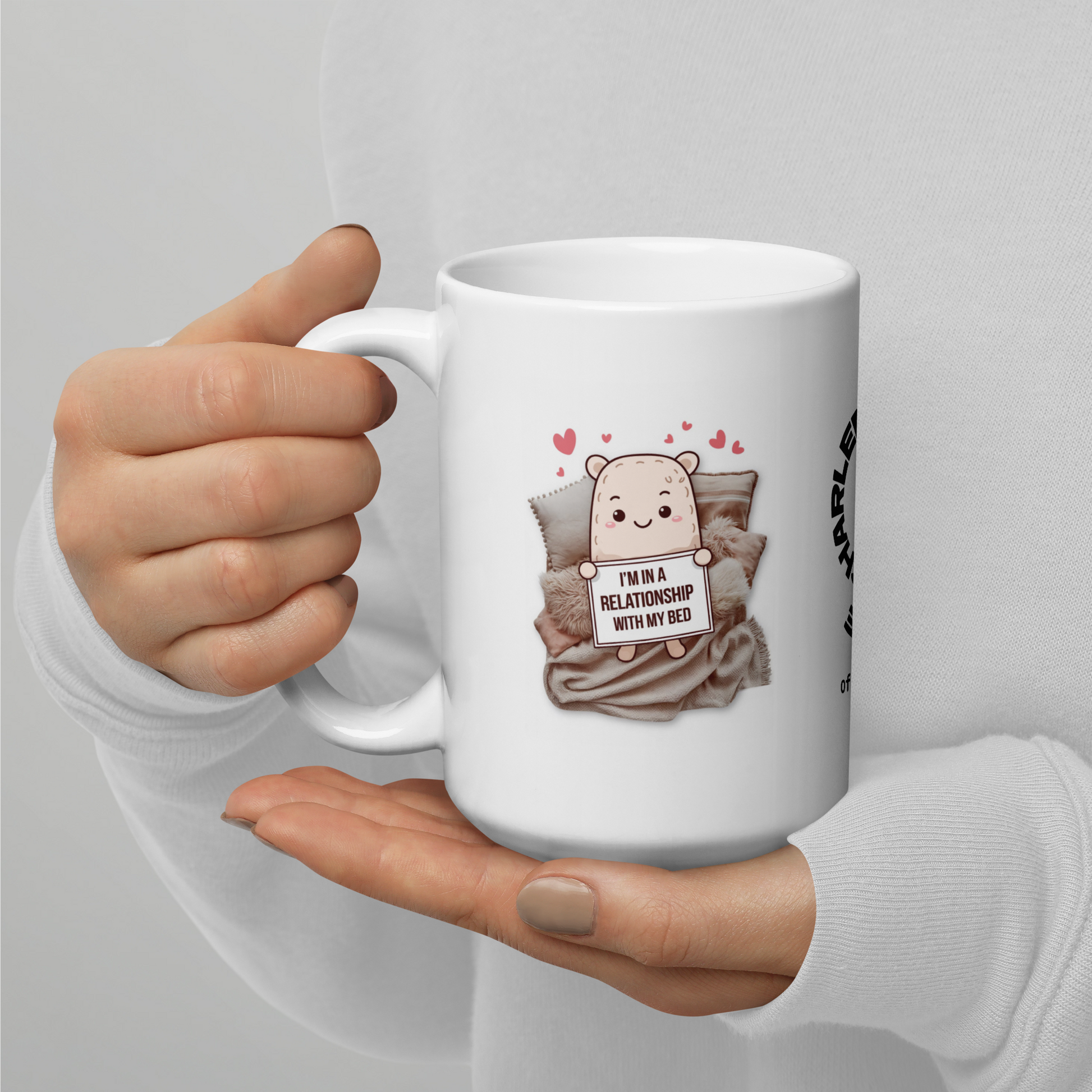 I’m in a Relationship With My Bed funny mug custom ceramic coffee cup, morning humor gift for coffee lovers