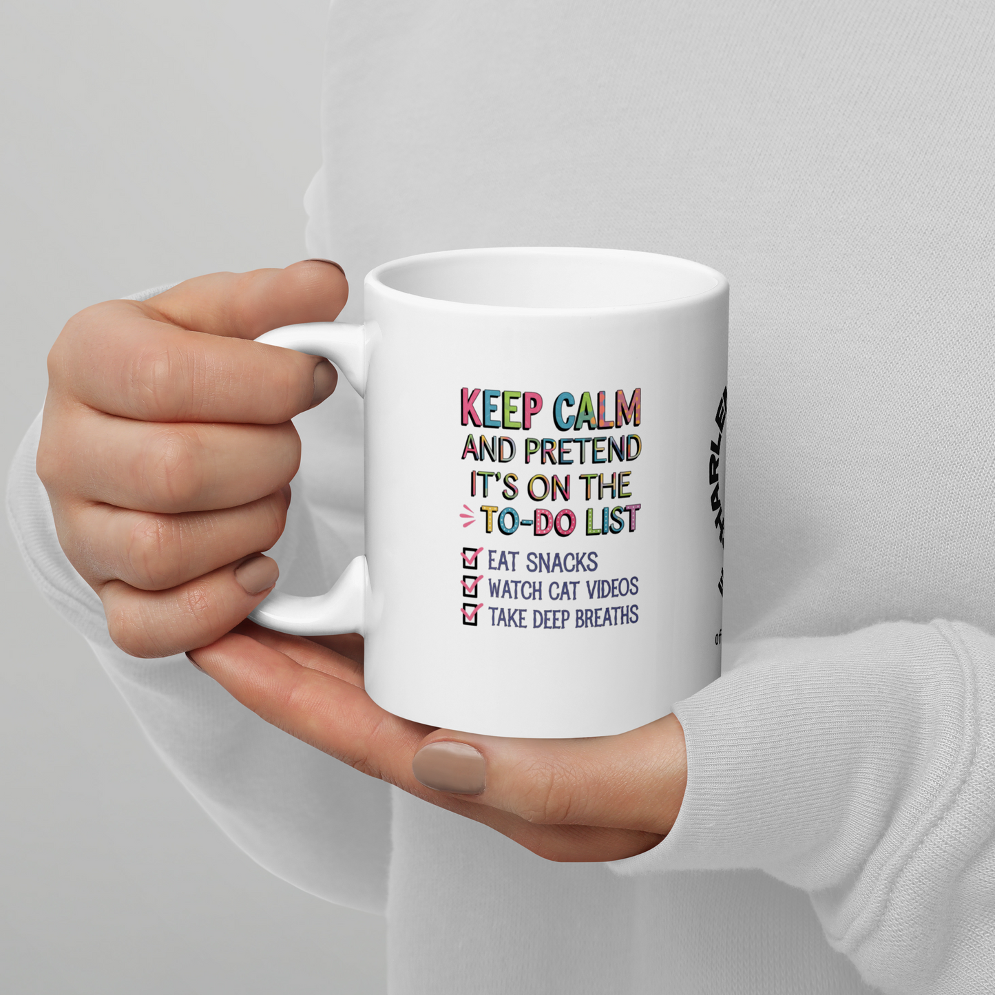 Keep Calm and Pretend It’s on the To-Do List funny mug ceramic coffee cup, playful saying for mornings