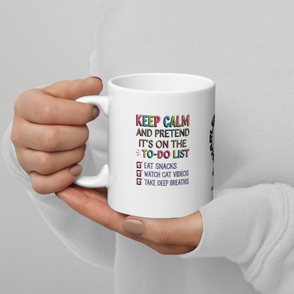 Keep Calm and Pretend It’s on the To-Do List funny mug ceramic coffee cup, playful saying for mornings