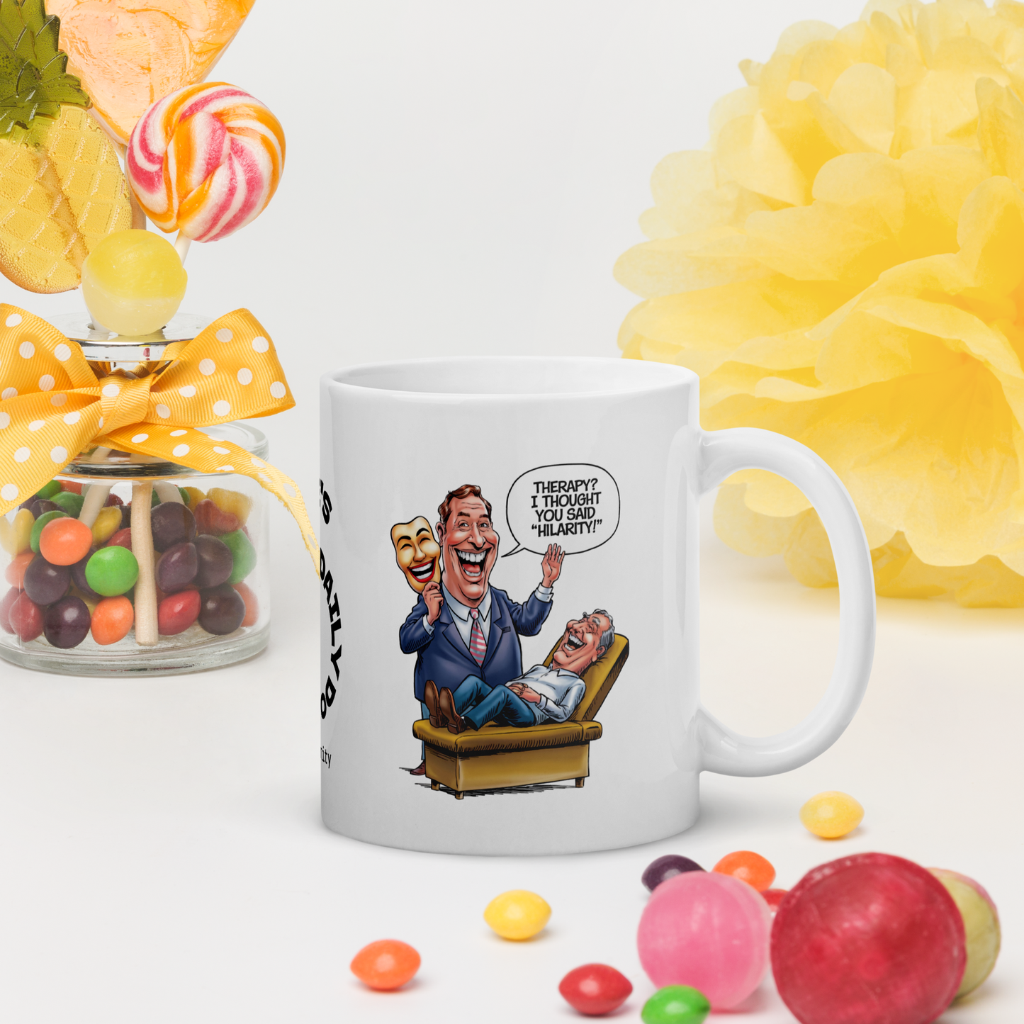 Therapy? I Thought You Said “Hilarity!” funny mug personalized ceramic coffee cup, fun humor gift