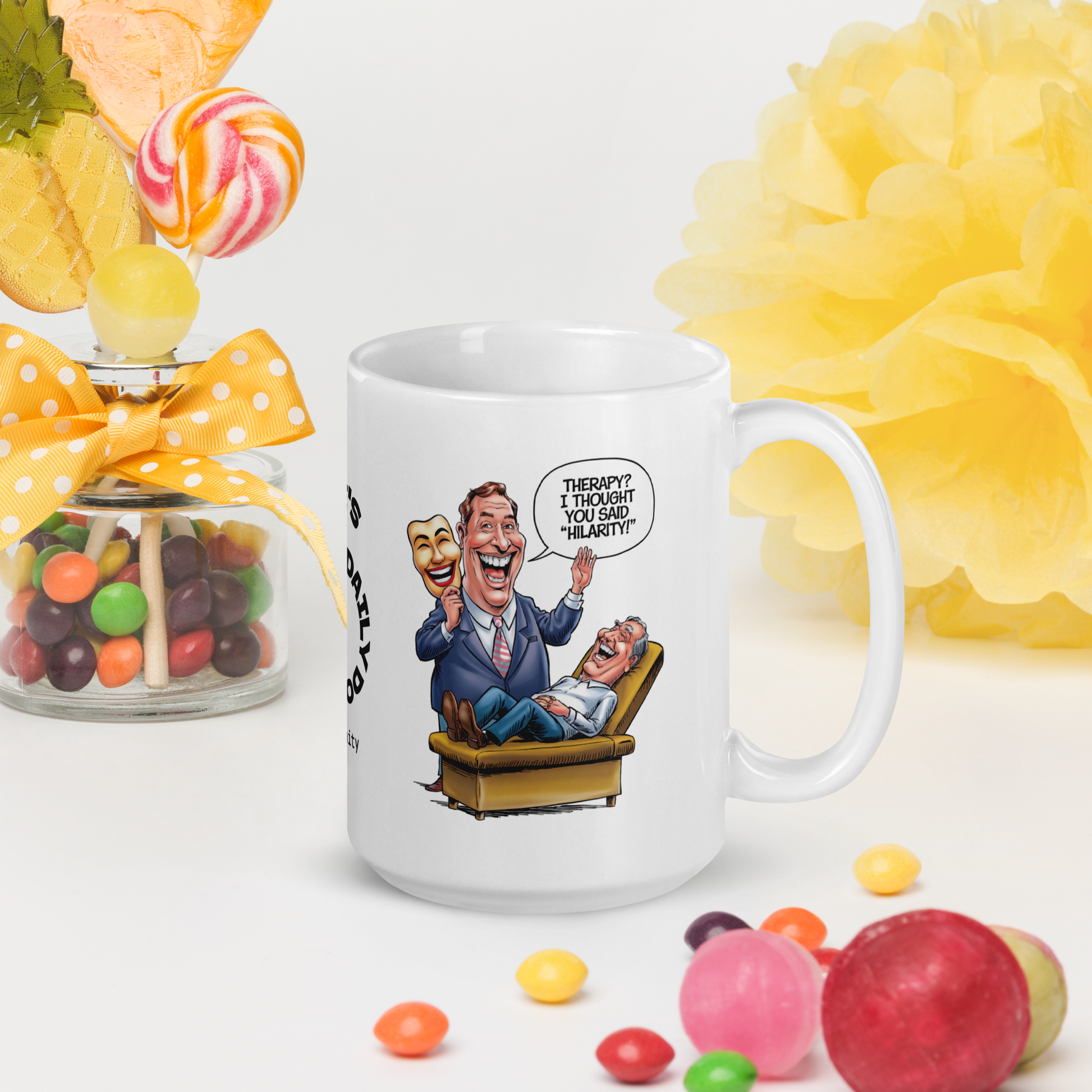 Therapy? I Thought You Said “Hilarity!” funny mug personalized ceramic coffee cup, fun humor gift